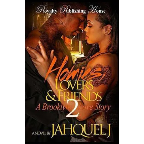 Homies, Lovers And Friends 2: A Brooklyn Love Story - Paperback
