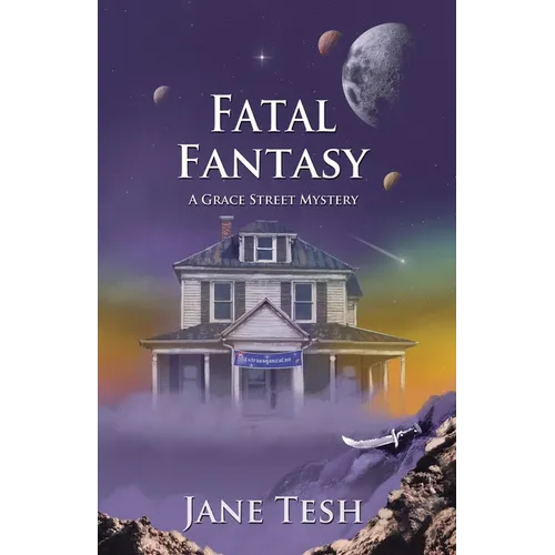 Fatal Fantasy: A Grace Street Mystery - Paperback