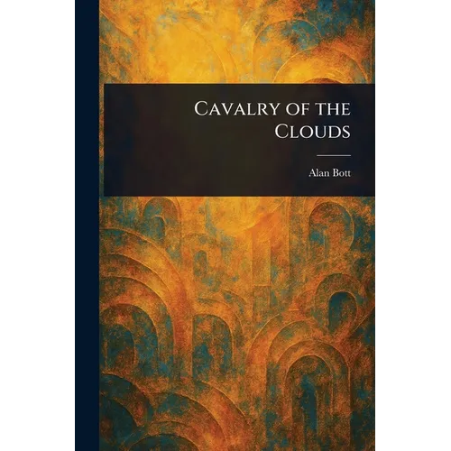 Cavalry of the Clouds - Paperback