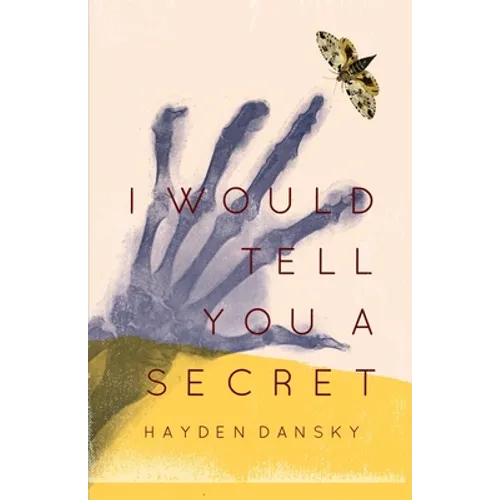 I Would Tell You a Secret