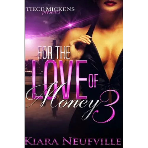 For The Love Of Money 3 - Paperback