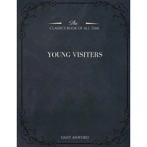 The Young Visiters - Paperback