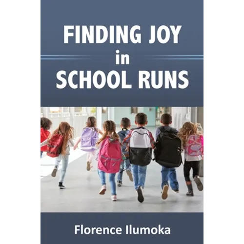 Finding Joy in School Runs - Paperback