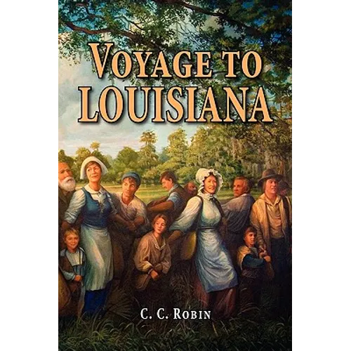 Voyage to Louisiana, 1803-1805 - Paperback