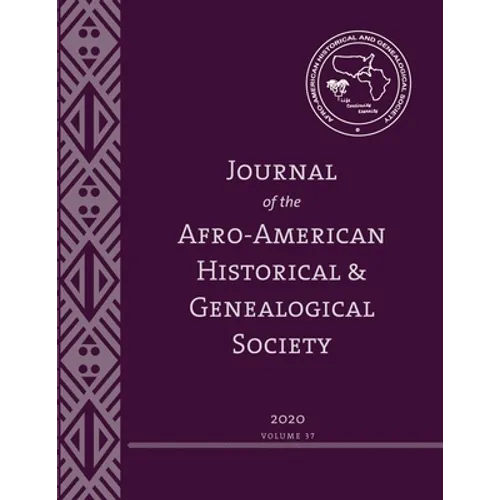 Journal of the Afro-American Historical and Genealogical Society - Paperback