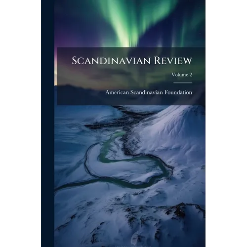 Scandinavian Review; Volume 2 - Paperback