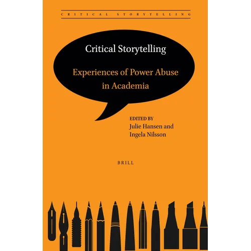Critical Storytelling: Experiences of Power Abuse in Academia - Paperback