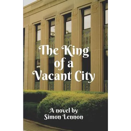 The King of a Vacant City - Paperback