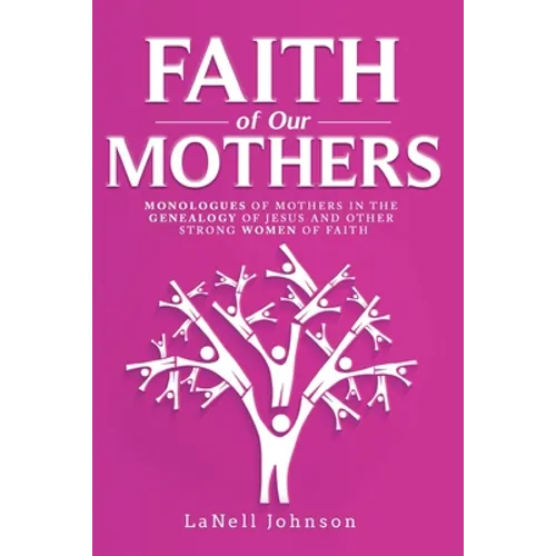 Faith of Our Mothers - Paperback