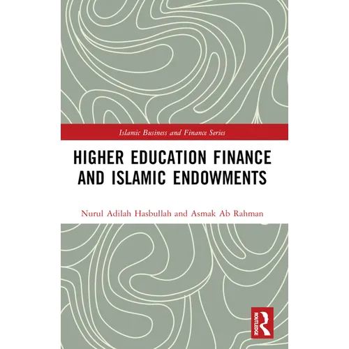 Higher Education Finance and Islamic Endowments - Paperback