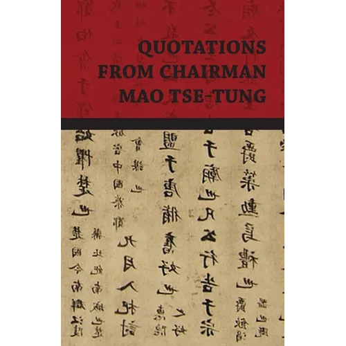 Quotations from Chairman Mao Tse-Tung - Paperback