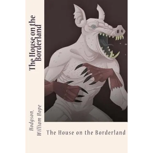 The House on the Borderland - Paperback