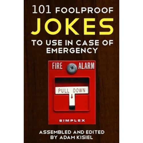 101 foolproof jokes to use in case of emergency