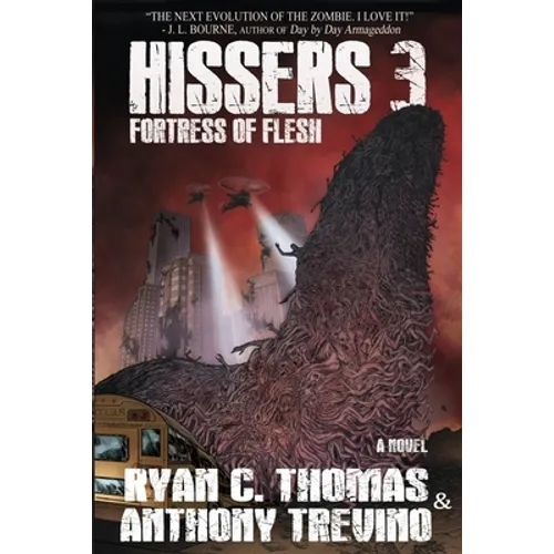 Hissers 3: Fortress of Flesh - Paperback