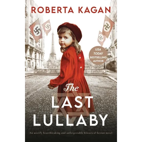 The Last Lullaby: An utterly heartbreaking and unforgettable historical fiction novel - Paperback