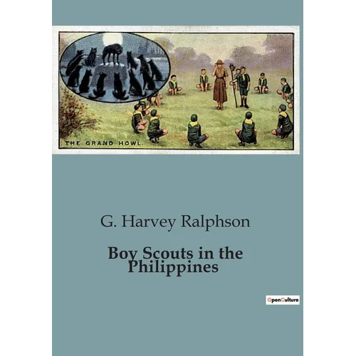 Boy Scouts in the Philippines: Unraveling Mysteries in the Philippine Islands - Paperback