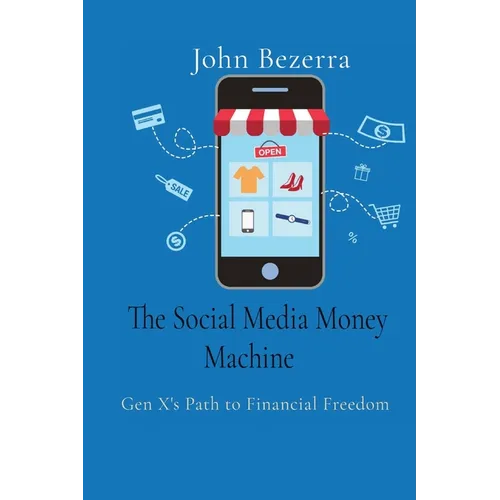 John Bezerra: Gen X's Path to Financial Freedom - Paperback