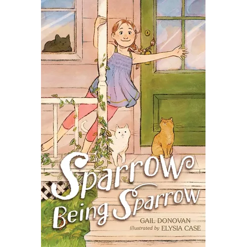 Sparrow Being Sparrow - Hardcover