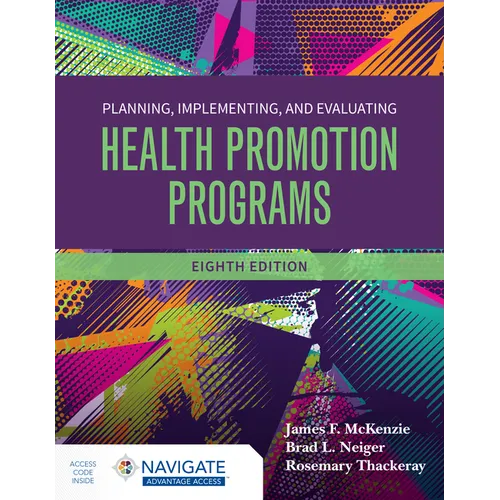 Planning, Implementing and Evaluating Health Promotion Programs - Paperback