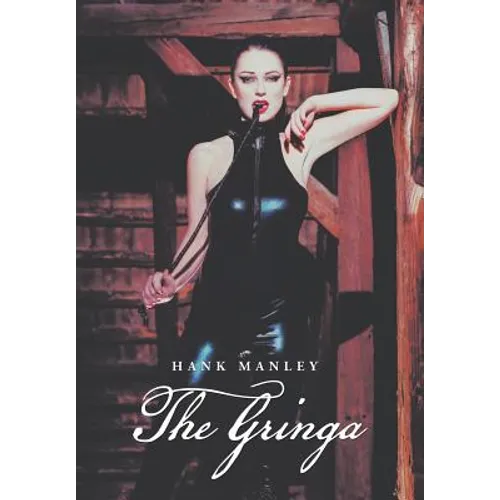 The Gringa - Hardcover