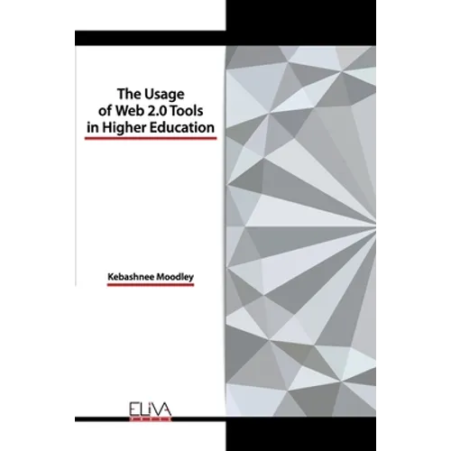 The usage of Web 2.0 tools in higher education - Paperback