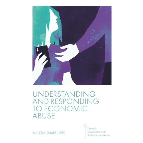 Understanding and Responding to Economic Abuse - Paperback