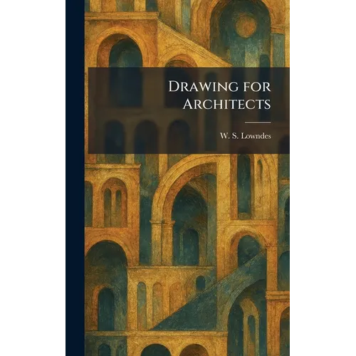 Drawing for Architects