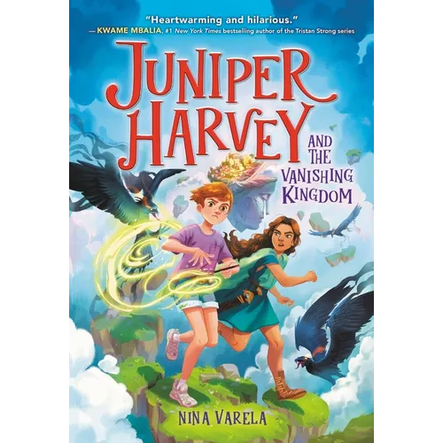 Juniper Harvey and the Vanishing Kingdom - Hardcover