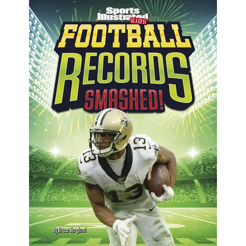Football Records Smashed! - Hardcover