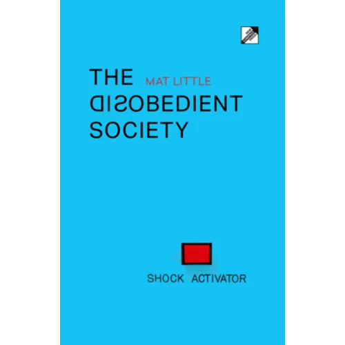 The Disobedient Society - Paperback