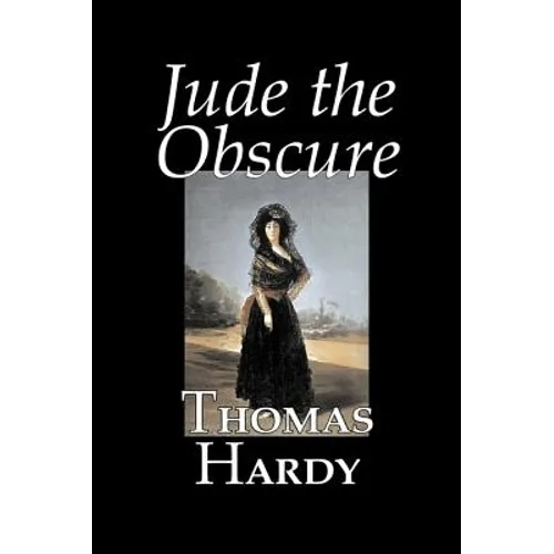 Jude the Obscure by Thomas Hardy, Fiction, Classics - Hardcover