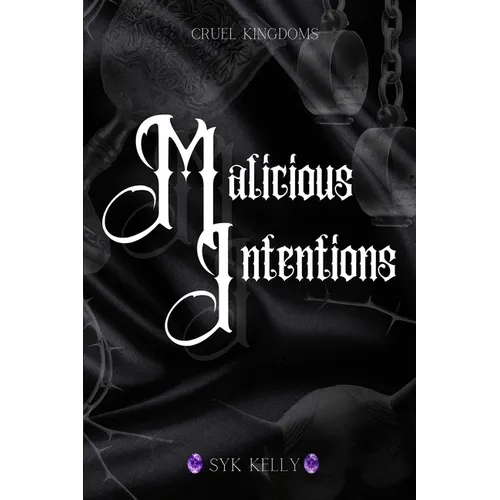 Malicious Intentions - Paperback