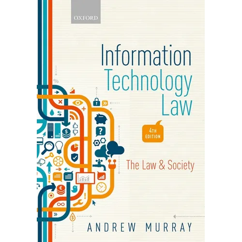 Information Technology Law: The Law and Society - Paperback