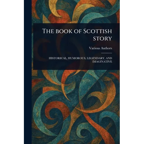 The Book of Scottish Story - Paperback