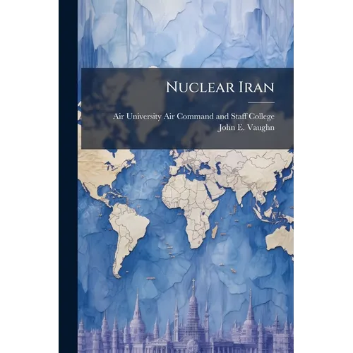 Nuclear Iran - Paperback