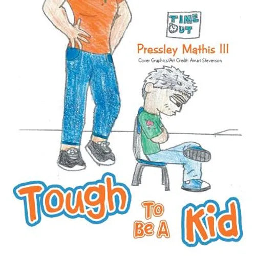 Tough to Be a Kid - Paperback