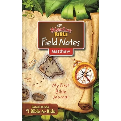 Niv, Adventure Bible Field Notes, Matthew, Paperback, Comfort Print: My First Bible Journal - Paperback