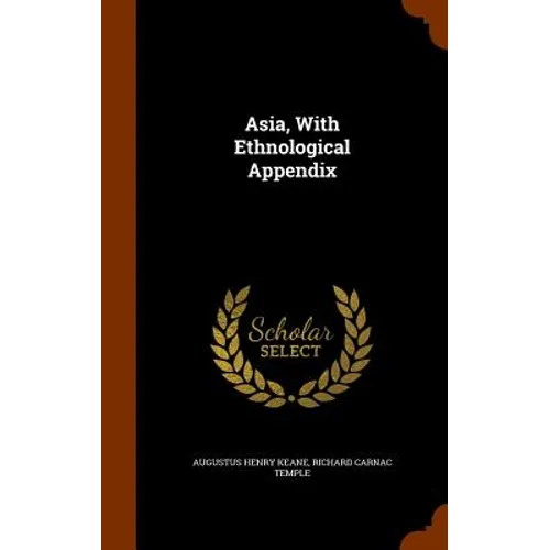 Asia, With Ethnological Appendix - Hardcover