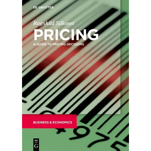 Pricing: A Guide to Pricing Decisions - Paperback