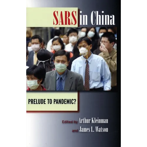 Sars in China: Prelude to Pandemic? - Hardcover