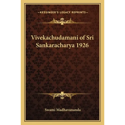 Vivekachudamani of Sri Sankaracharya 1926 - Paperback