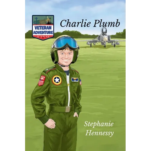 Veteran Adventure Stories: Charlie Plumb - Paperback