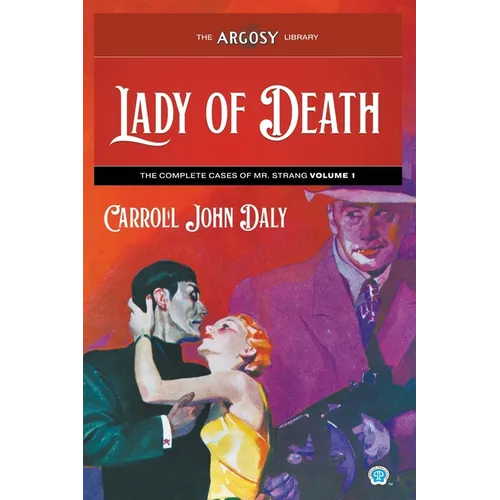 Lady of Death: The Complete Cases of Mr. Strang, Volume 1 - Paperback