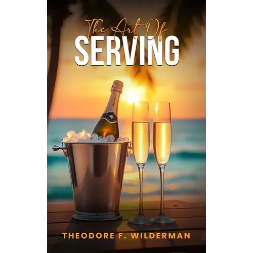 The Art of Serving - Hardcover