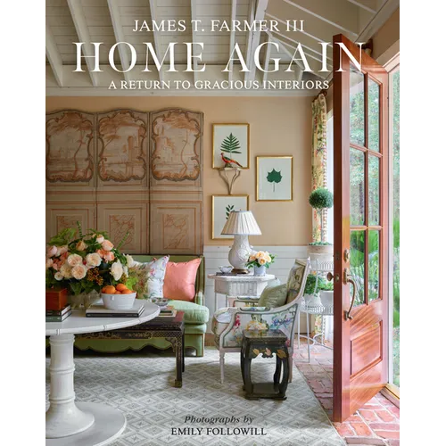 Home Again: A Return to Gracious Interiors - Hardcover