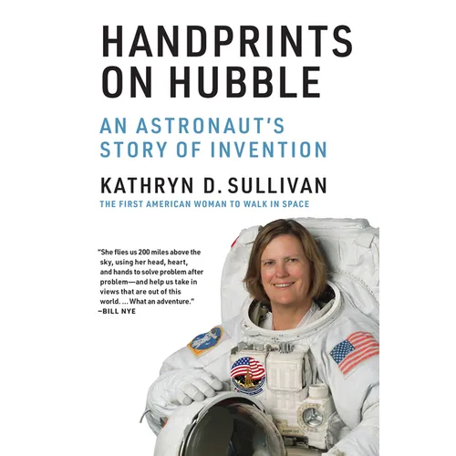 Handprints on Hubble: An Astronaut's Story of Invention - Paperback