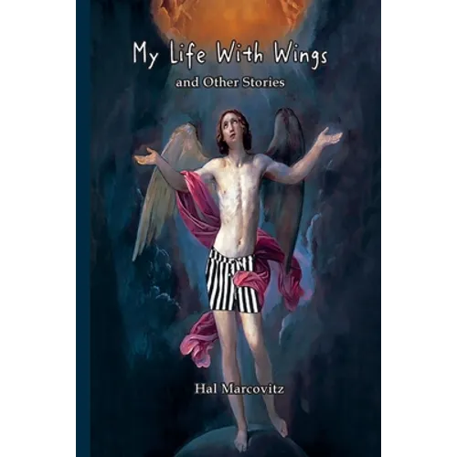 My Life With Wings: And Other Stories - Paperback