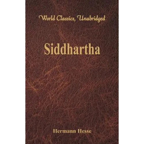 Siddhartha (World Classics, Unabridged) - Paperback