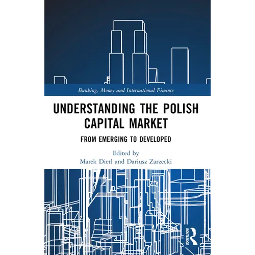 Understanding the Polish Capital Market: From Emerging to Developed