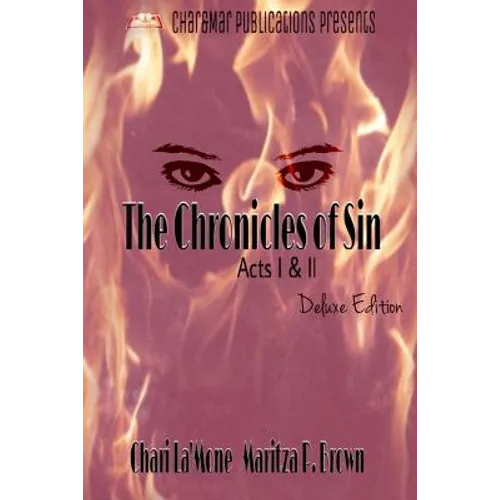 The Chronicles of Sin Acts I & II Deluxe Edition - Paperback